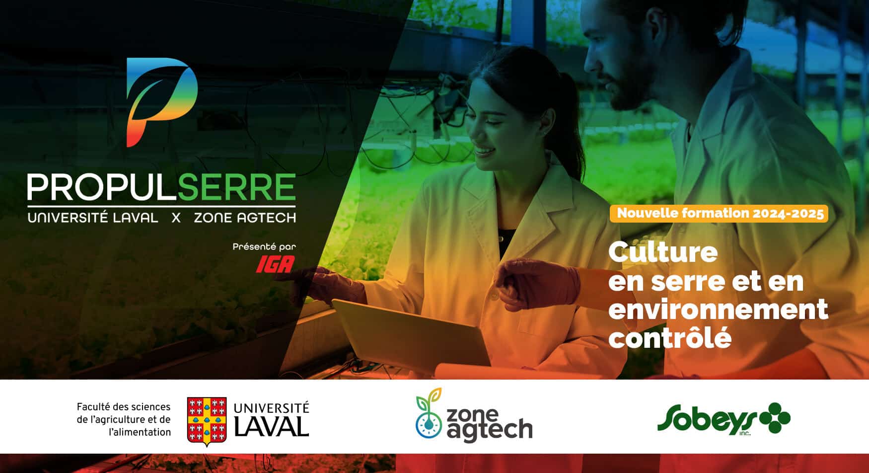 La Zone Agtech, in partnership with Laval University and presented by IGA/Sobeys, has launched Propulserre, a training program for CEA.