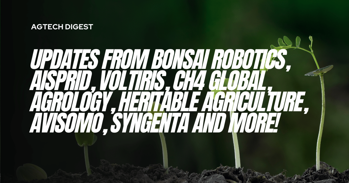 Explore the latest funding, product launches, and strategic partnerships in robotics, vertical farming & more in our agtech weekly.
