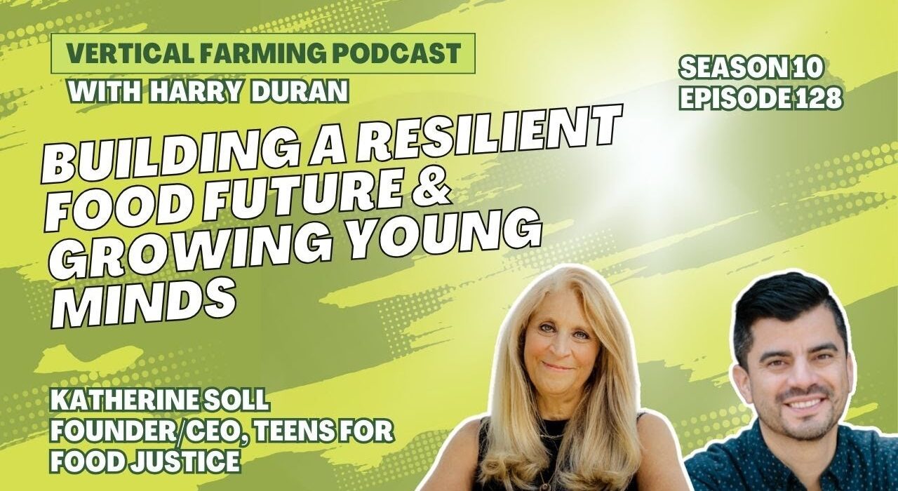 Katherine Soll founded Teens for Food Justice (TFFJ) to empower students to tackle food insecurity through urban farming and hydroponics.