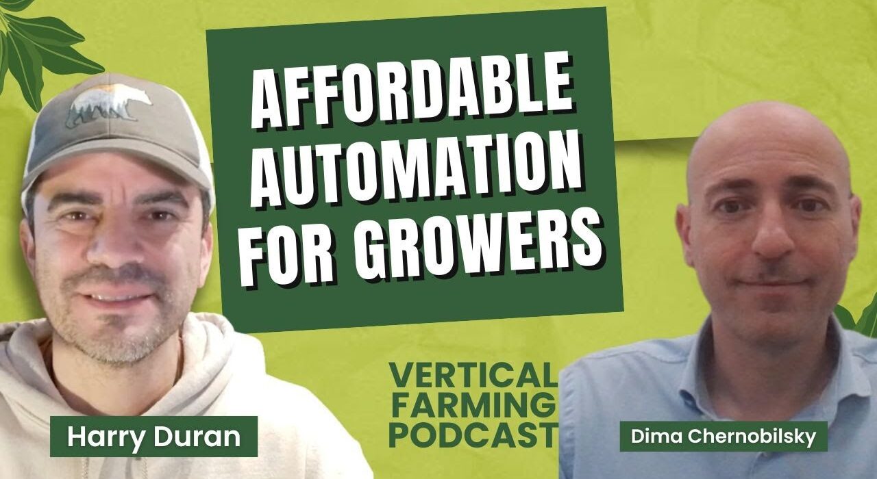 GrowDirector CEO and Co-Founder Dima Chernobylski joined Vertical Farming Podcast host Harry Duran for an in-depth conversation.