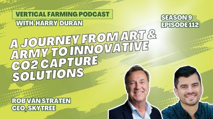 Discover Rob van Straten on Vertical Farming Podcast as he discusses CO2 Innovation and the future of vertical farming.