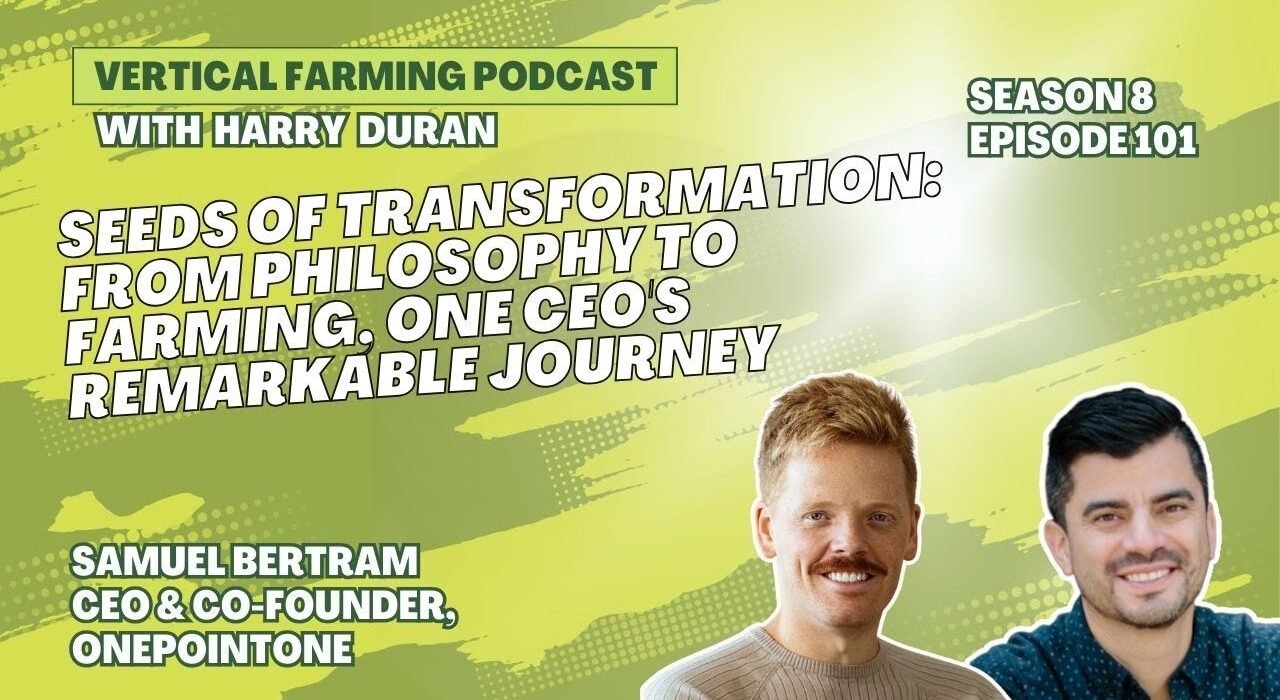 Samuel Bertram, CEO and Co-Founder of OnePointOne and Willo, emphasizes nutrition as the most urgent global challenge.