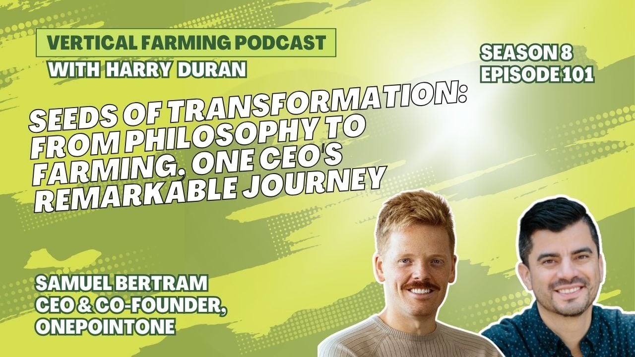 Samuel Bertram, CEO and Co-Founder of OnePointOne and Willo, emphasizes nutrition as the most urgent global challenge.